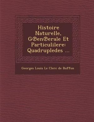 Front cover_Histoire Naturelle, G?en?erale Et Particulilere