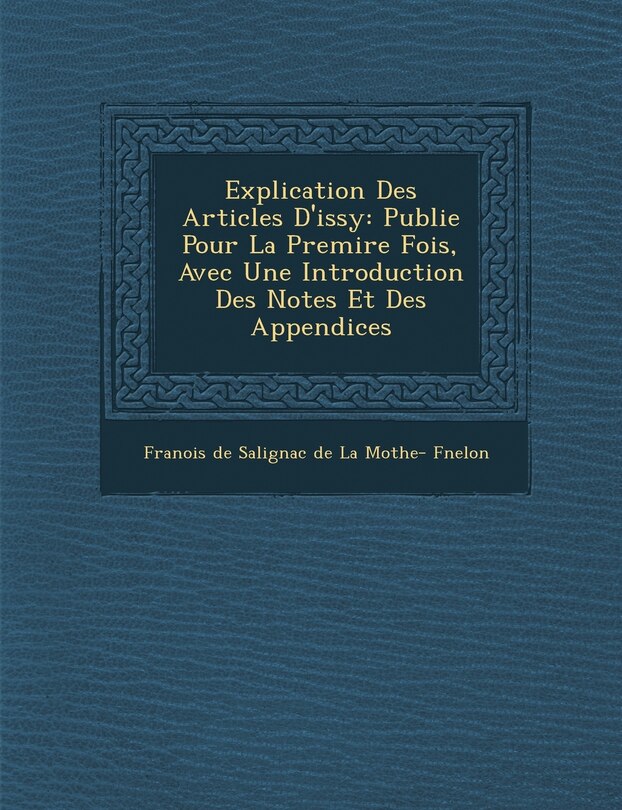 Couverture_Explication Des Articles D'Issy