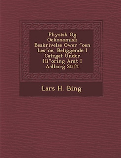 Front cover_Physisk Og Oekonomisk Beskrivelse Ower Oen Les OE, Beliggende I Categat Under Hi Oring Amt I Aalborg Stift