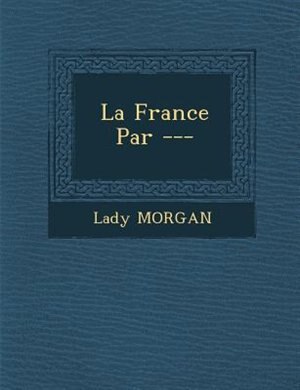 La France Par ---