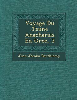 Front cover_Voyage Du Jeune Anacharsis En Gr Ce, 3