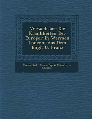 Front cover_Versuch ?ber Die Krankheiten Der Europ?er In Warmen L?ndern