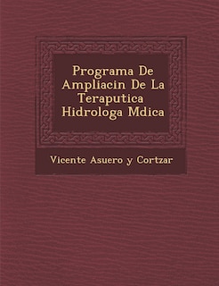 Couverture_Programa de Ampliaci N de La Terap Utica Hidrolog A M Dica