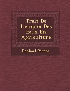 Front cover_Trait de L'Emploi Des Eaux En Agriculture