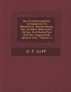 Front cover_Das Grossherzogliche Antiquarium In Mannheim