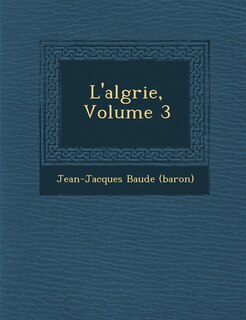 Front cover_L'Alg Rie, Volume 3