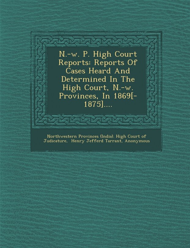 Couverture_N.-w. P. High Court Reports