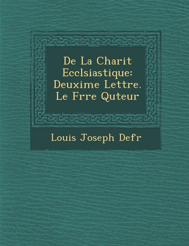 Front cover_De La Charit� Eccl�siastique