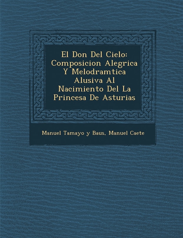 Front cover_El Don Del Cielo