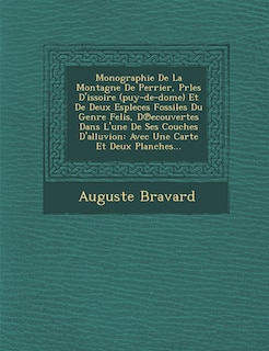 Front cover_Monographie de La Montagne de Perrier, Prles D'Issoire (Puy-de-Dome) Et de Deux Espleces Fossiles Du Genre Felis, D Ecouvertes Dans L'Une de Ses Couches D'Alluvion