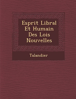 Front cover_Esprit Lib Ral Et Humain Des Lois Nouvelles