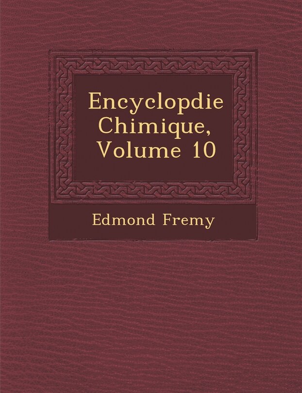 Couverture_Encyclop Die Chimique, Volume 10