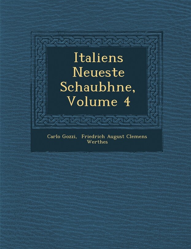 Front cover_Italiens Neueste Schaub Hne, Volume 4