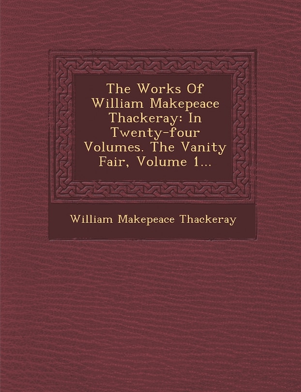Couverture_The Works Of William Makepeace Thackeray