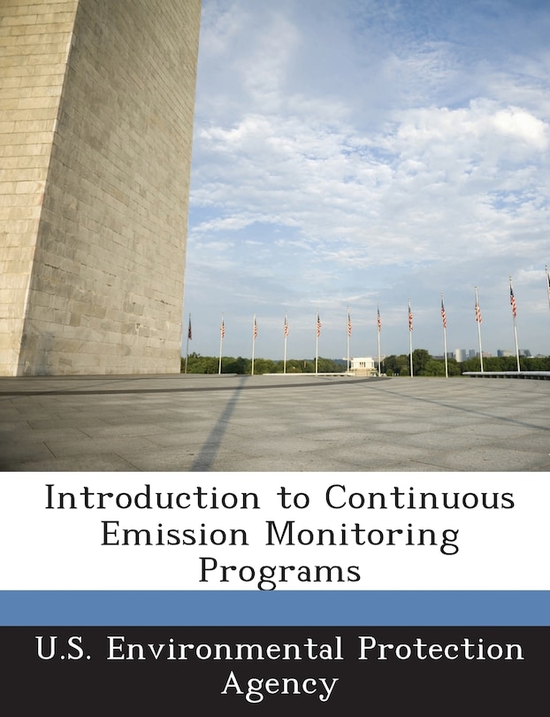 Introduction To Continuous Emission Monitoring Programs