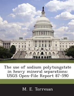 Front cover_The Use Of Sodium Polytungstate In Heavy Mineral Separations