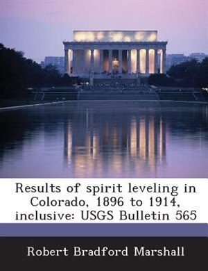 Front cover_Results Of Spirit Leveling In Colorado, 1896 To 1914, Inclusive