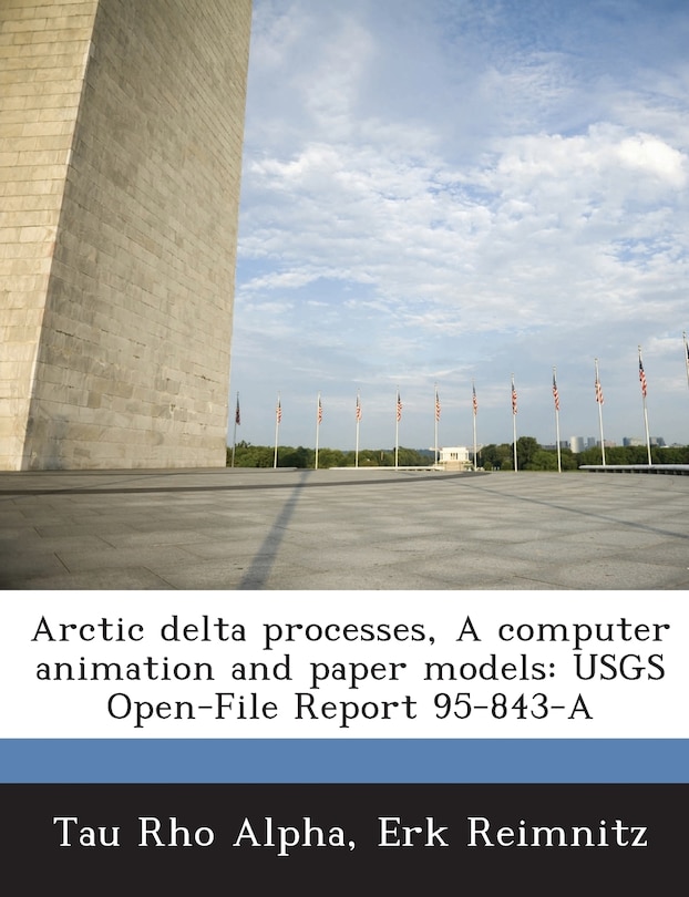 Front cover_Arctic Delta Processes, A Computer Animation And Paper Models