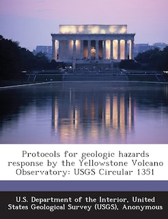 Front cover_Protocols For Geologic Hazards Response By The Yellowstone Volcano Observatory