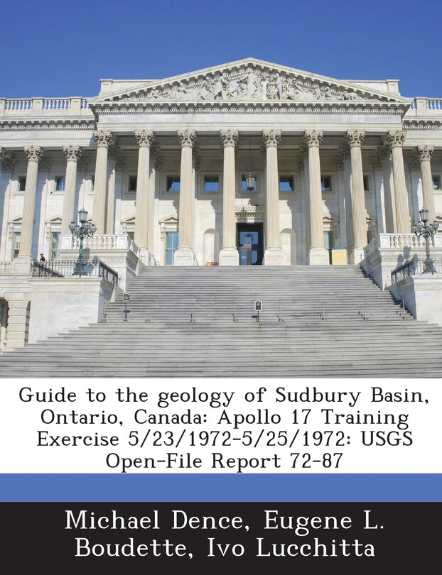 Front cover_Guide To The Geology Of Sudbury Basin, Ontario, Canada