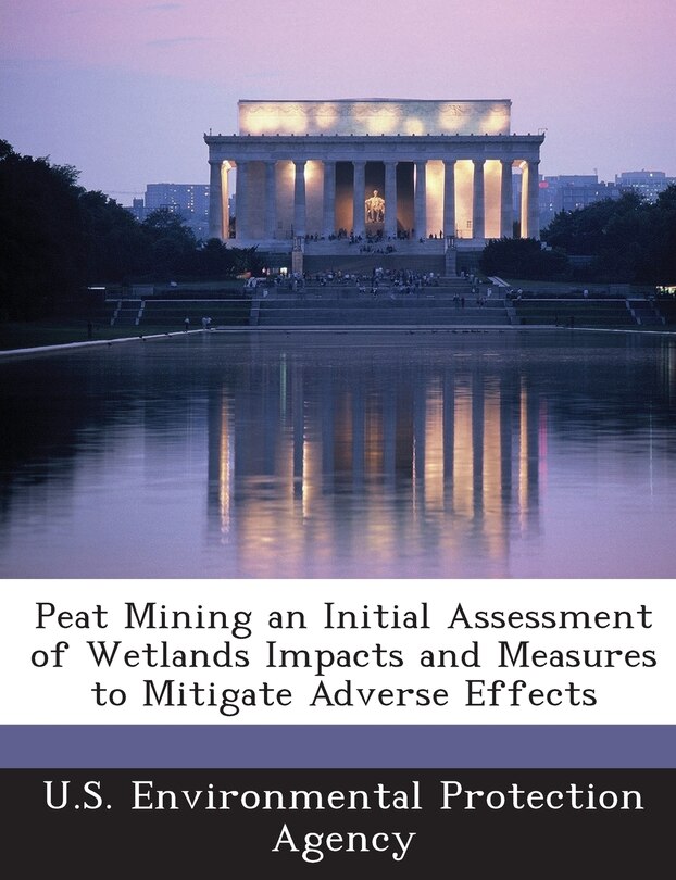 Couverture_Peat Mining An Initial Assessment Of Wetlands Impacts And Measures To Mitigate Adverse Effects