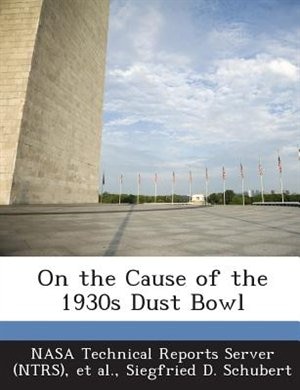 Front cover_On the Cause of the 1930s Dust Bowl