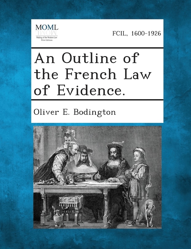 Front cover_An Outline Of The French Law Of Evidence.