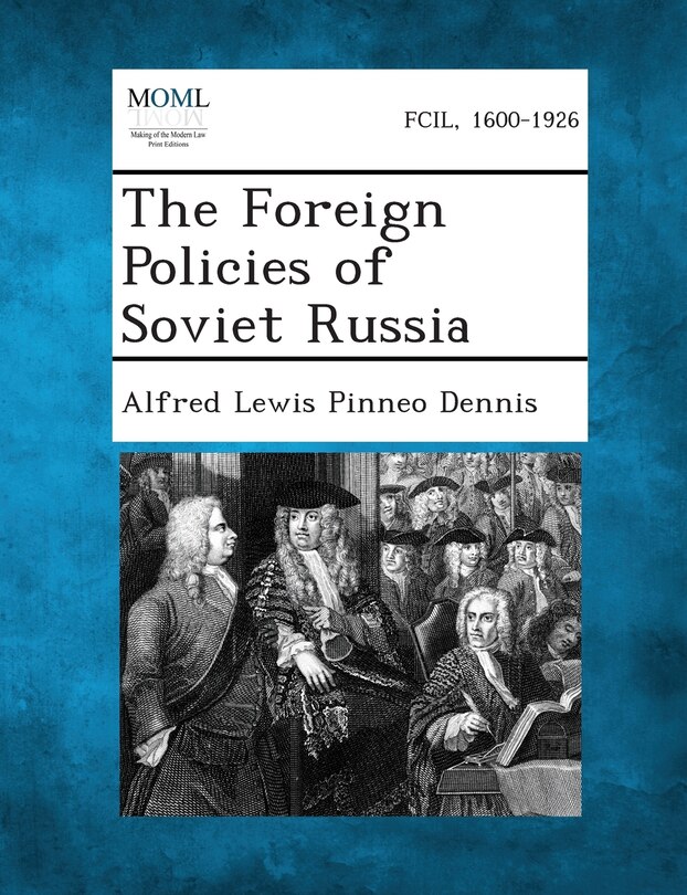 The Foreign Policies Of Soviet Russia