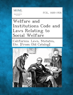 Front cover_Welfare And Institutions Code And Laws Relating To Social Welfare