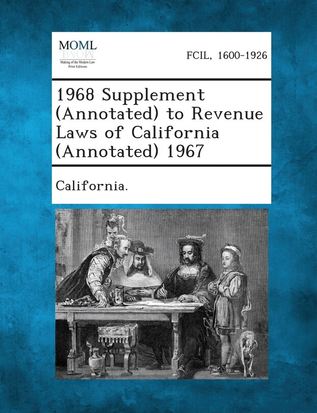 Front cover_1968 Supplement (annotated) To Revenue Laws Of California (annotated) 1967