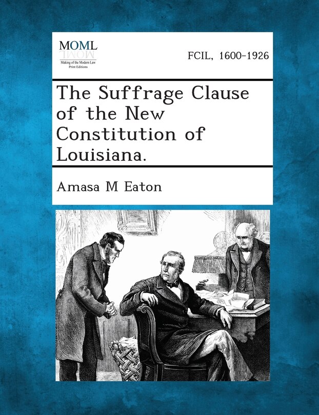 Couverture_The Suffrage Clause Of The New Constitution Of Louisiana.