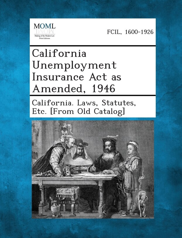 Front cover_California Unemployment Insurance Act As Amended, 1946