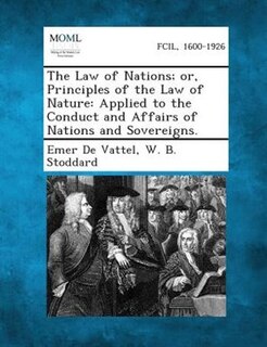 Front cover_The Law of Nations; or, Principles of the Law of Nature