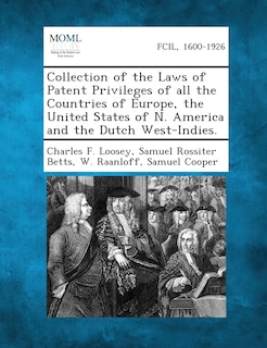 Couverture_Collection of the Laws of Patent Privileges of all the Countries of Europe, the United States of N. America and the Dutch West-Indies.