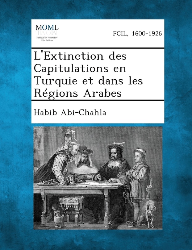 Front cover_L'Extinction Des Capitulations En Turquie Et Dans Les Regions Arabes