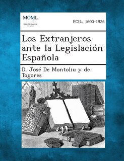 Front cover_Los Extranjeros Ante La Legislacion Espanola