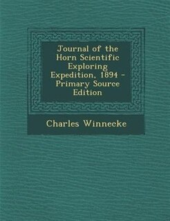 Couverture_Journal of the Horn Scientific Exploring Expedition, 1894 - Primary Source Edition