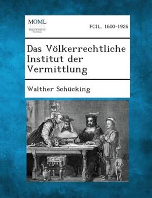 Front cover_Das V÷lkerrechtliche Institut der Vermittlung