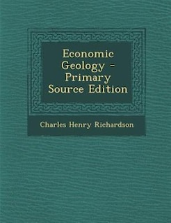 Front cover_Economic Geology - Primary Source Edition