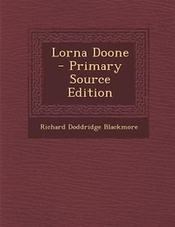 Front cover_Lorna Doone - Primary Source Edition