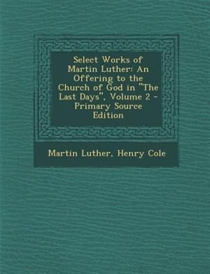 Front cover_Select Works of Martin Luther