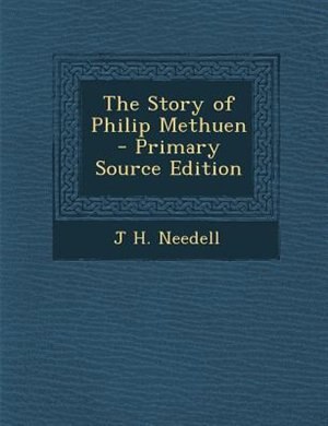 Front cover_The Story of Philip Methuen - Primary Source Edition