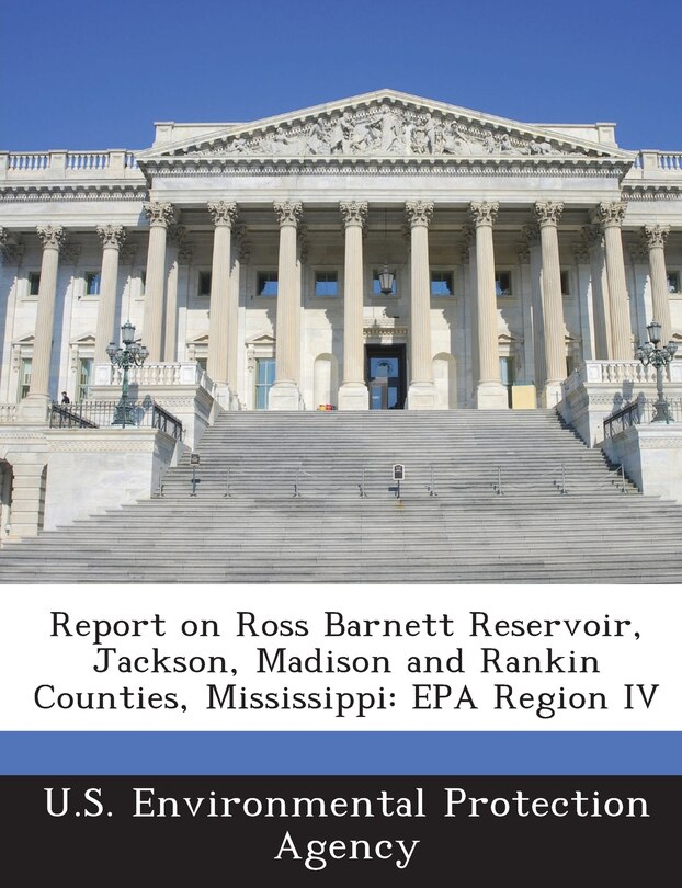 Couverture_Report on Ross Barnett Reservoir, Jackson, Madison and Rankin Counties, Mississippi