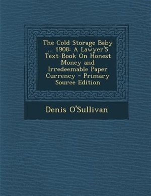 Couverture_The Cold Storage Baby ... 1908