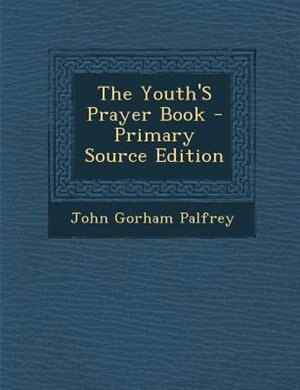 Couverture_The Youth'S Prayer Book - Primary Source Edition