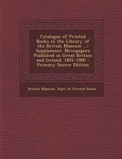 Front cover_Catalogue of Printed Books in the Library of the British Museum ...