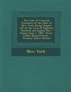 Front cover_The Code of Criminal Procedure of the State of New York