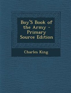 Couverture_Boy'S Book of the Army - Primary Source Edition