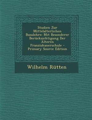 Front cover_Studien Zur Mittelalterlichen Busslehre