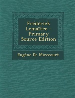 FrTdTrick Lemaetre - Primary Source Edition